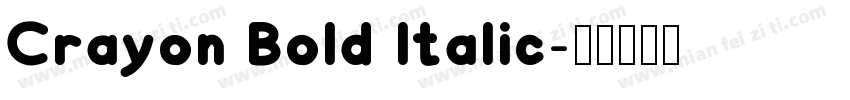 Crayon Bold Italic字体转换